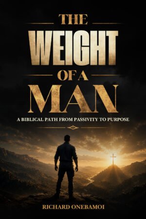 The Weight of a Man book cover – biblical guide for men’s spiritual growth and Christian leadership